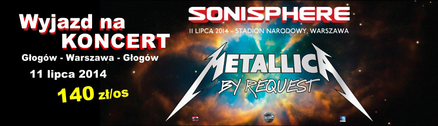 Wyjazd - Metallica - Sonysphere - 2014